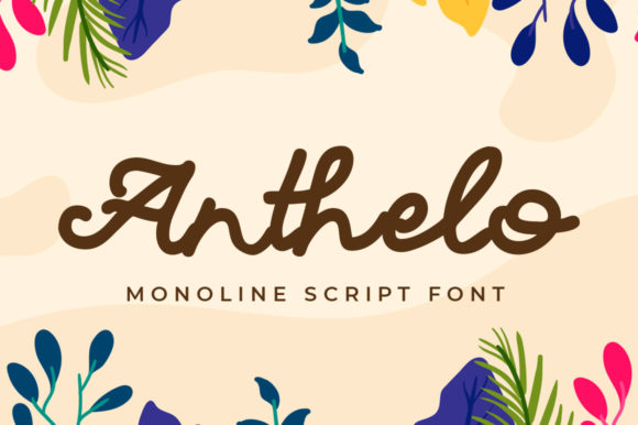 Anthelo: A Script Font with a Modern Personality