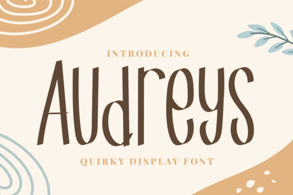 Audreys Font: A Quirky Script for Digital Designers