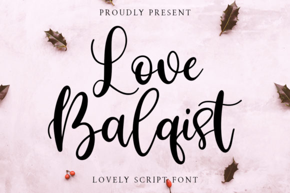Love Balqist: A Modern Script Font for Editorial Design