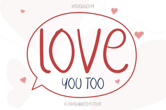 Love You Too Font: A Marketer’s Secret to Eye-Catching Campaigns