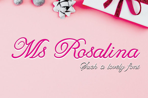 Ms Rosalina: A Script Font with Grace and Purpose