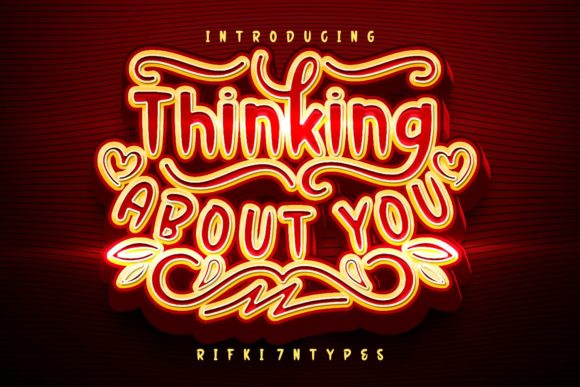 Thinking About You: A Script Font That Speaks Volumes